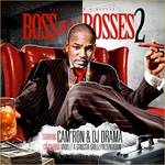 DJ Drama and Cam'ron    -    Boss Of All Bosses 2 